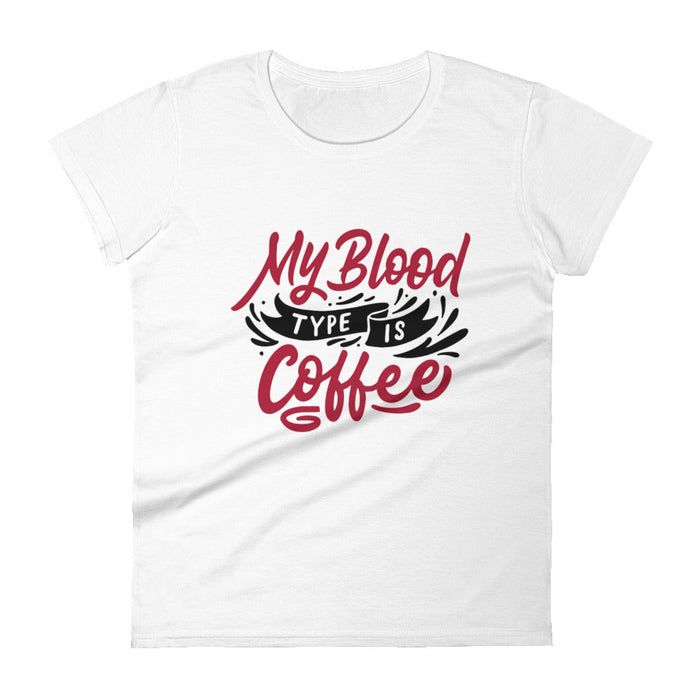 My Blood Type Is Coffee